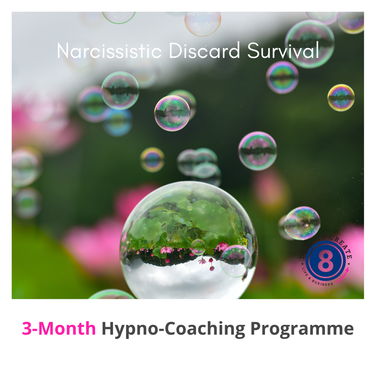 Narcissistic Discard Survival 3 Month Hypno-Coaching Programme