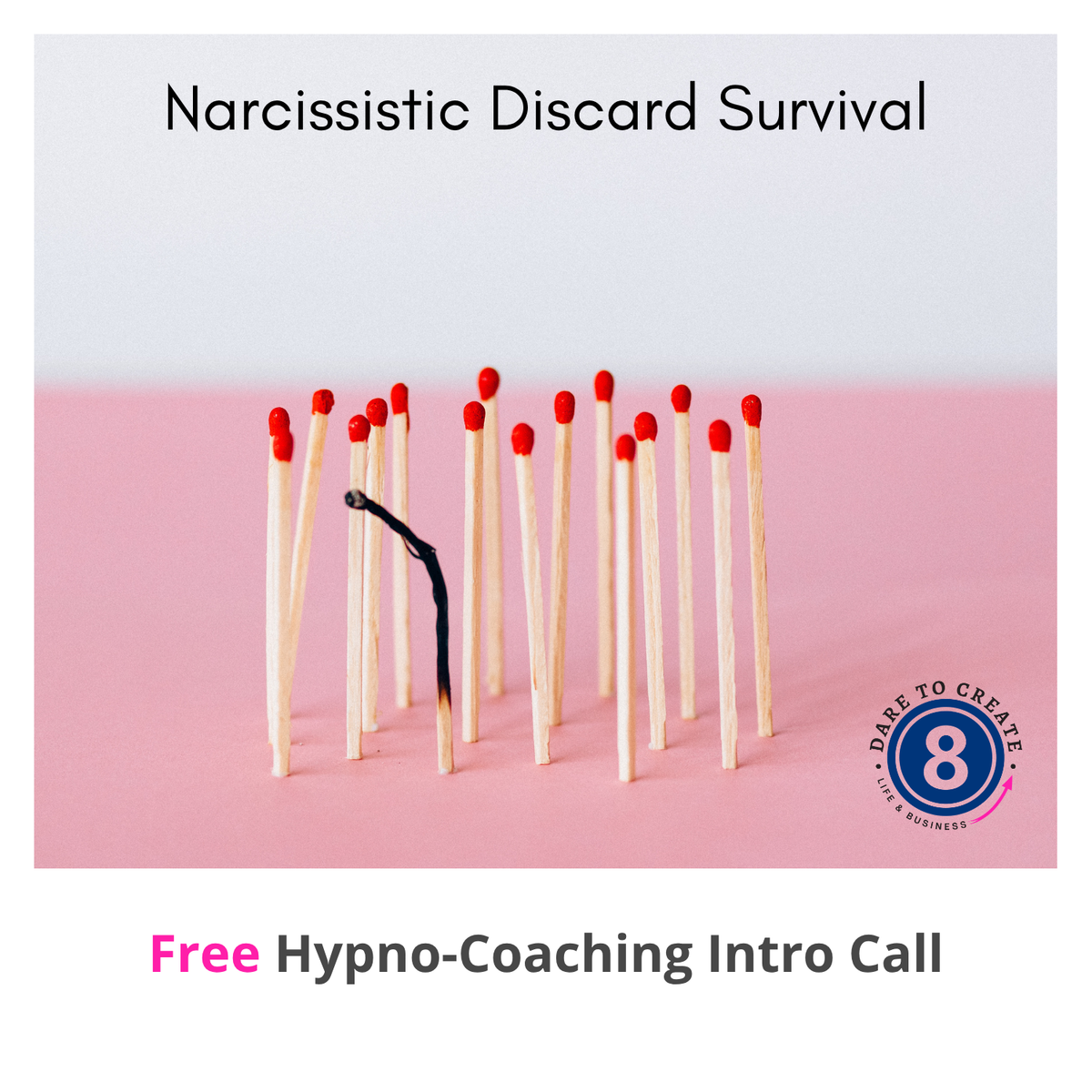 Narcissistic Discard Survival FREE Discovery Intro Call